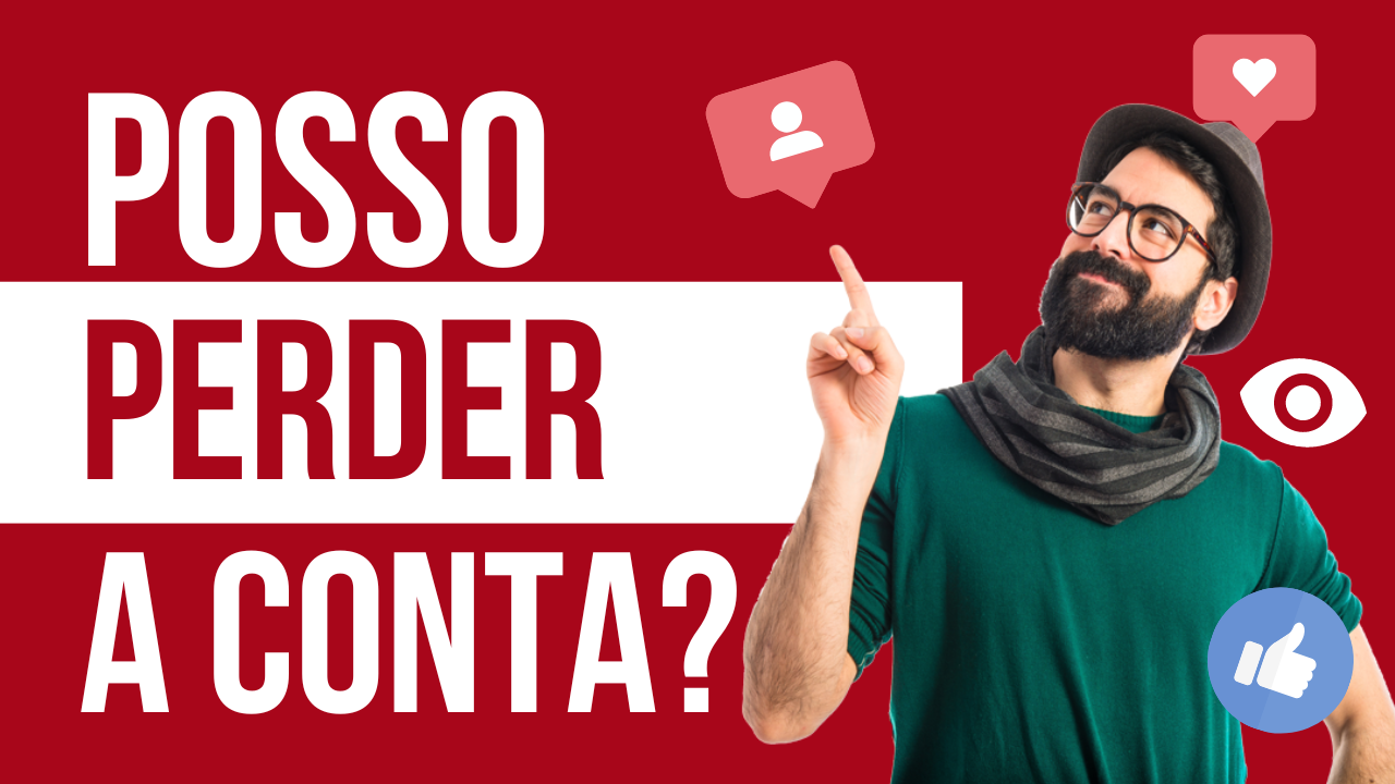 Posso perder minha conta?